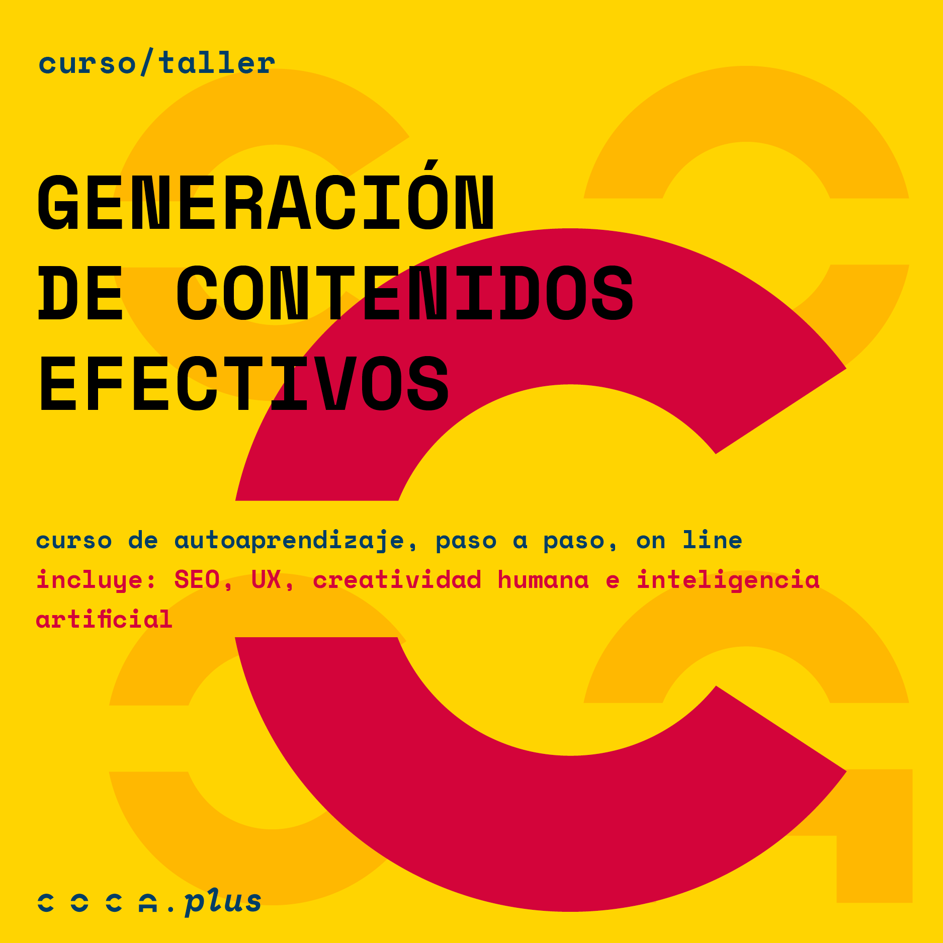 curso taller sobre generación de contenidos efectivos fernandez-coca coca.plus/cursos